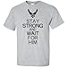 Stay Strong and Wait For Him- Air Force Short Sleeve T-Shirt