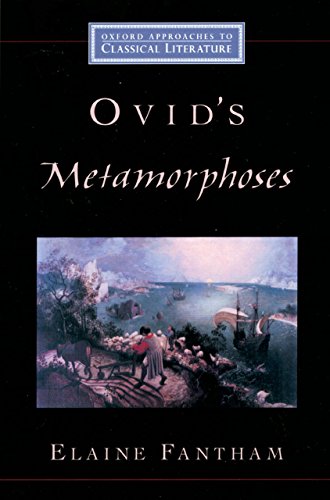 Ovids Metamorphoses (Oxford Approaches to Classical Literature)