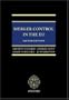 Merger Control in the EU: Law, Economics and Practice