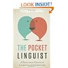 The Pocket Linguist: A Practical Guide to Learning any Language.