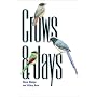 Crows and Jays.
