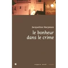 Le bonheur dans le crime