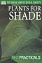 Plants for Shade (Rhs Practicals)