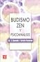 Budismo zen y psicoan�lisis (Spanish Edition)