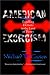 Book American Exorcism: Expelling Demons in the Land of Plenty