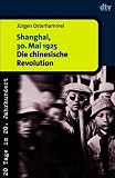 Produkt-Bild: Shanghai, 30. Mai 1925. Die chinesische Revolution.