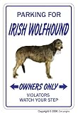 IRISH WOLFHOUND ~Novelty Sign~ dog pet parking hound