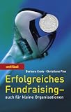 cover of Erfolgreiches Fundraising - auch für kleine Organisationen.