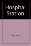 Hospital station