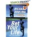 Bet Your Life