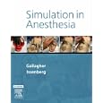 Simulation In Anesthesia by Christopher J. Gallagher and S. Barry Issenberg