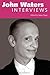 John Waters: Interviews (Conversations with Filmmakers Series)