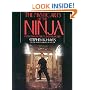 The Mystic Arts of the Ninja: Hypnotism, Invisibility and Weaponry