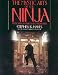 The Mystic Arts of the Ninja: Hypnotism, Invisibility and Weaponry