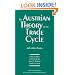 The Austrian Theory of the Trade Cycle and Other Essays
