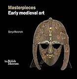 Masterpieces : early medieval art