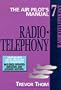 The Air Pilot's Manual: Radio Telephony (Air Pilot's Manual Series)