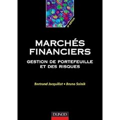 Les march�s financiers : Gestion de portefeuilles et des risques