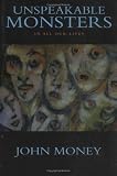 Unspeakable Monsters: In All Our Lives