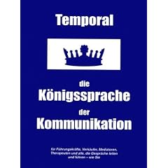 Temporal: K�nigssprache der Kommunikation
