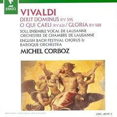 Dixit Dominus RV 595 / O Qui Caelis RV 631 / Gloria RV 588