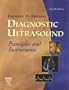 Diagnostic Ultrasound: Principles and Instruments, 7e (Diagnostic Ultrasound: Principles & Instruments (Kremkau))