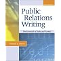 Public Relations Writing: The Essentials of Style and Format with Online Learning Center