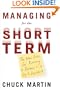 Managing for the Short Term: The New Rules for Running a Business in a Day-to-Day World