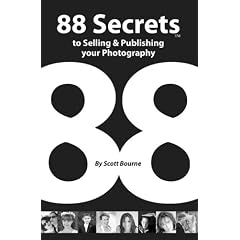 88 Secrets to Selling & Publishing Your Photography (88 Secrets)