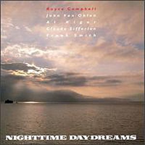 Night Time Daydreams by Royce Campbell (Audio CD - 1996) - Import
