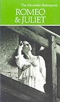 Romeo and Juliet (The Alexander Shakespeare)