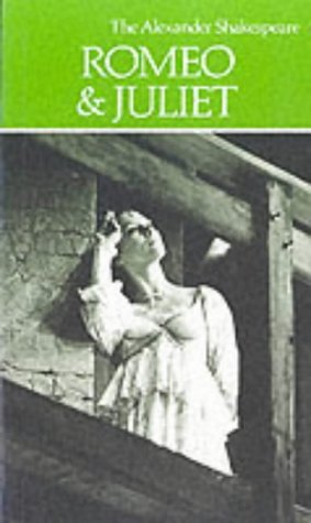 Romeo and Juliet (The Alexander Shakespeare)