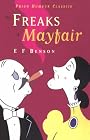 The Freaks of Mayfair (Prion humour classics)