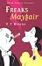 Book The Freaks of Mayfair