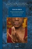 Black girls : migrant domestic workers and colonial legacies