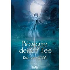 Begegne deiner Fee 2005. Wandkalender