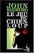 Le Jeu Du Chien-Loup (Lucas Davenport, #1)