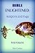 Bible Enlightened: Religion and Yoga - Vol. 1