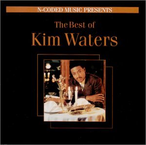 Kim Waters - The Best of Kim Waters - Zortam Music
