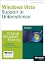 Support f�r Applikationen unter Windows Vista im Unternehmen - Original Microsoft Training f�r Examen f�r 70-622