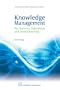 Knowledge Management for Services, Operations and Producation Industries: A Practitioner's Guide