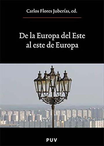 De la Europa del Este al este de Europa (Spanish Edition)