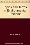 Topics and terms in environmental problems