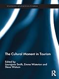 The cultural moment in tourism