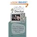 Shot Doctor,The: The Amateur's Guide to Taking Great Digital Photos