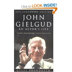 John Gielgud: An Actor's Life: Centenary Edition