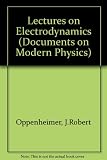 Lectures on electrodynamics