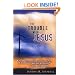 The Trouble with Jesus