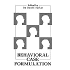 Behavioral Case Formulation by  Ira D. Turkat