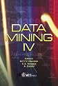 Data Mining IV (Management Information Systems, Vol. 7)